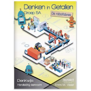 Handleiding en antw. Denken in getallen 5A, Robotfabriek