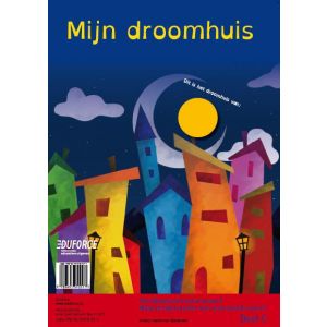 Opdrachtposter: Mijn Droomhuis (5 ex.)
